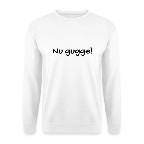 Nu gugge - Unisex Pullover