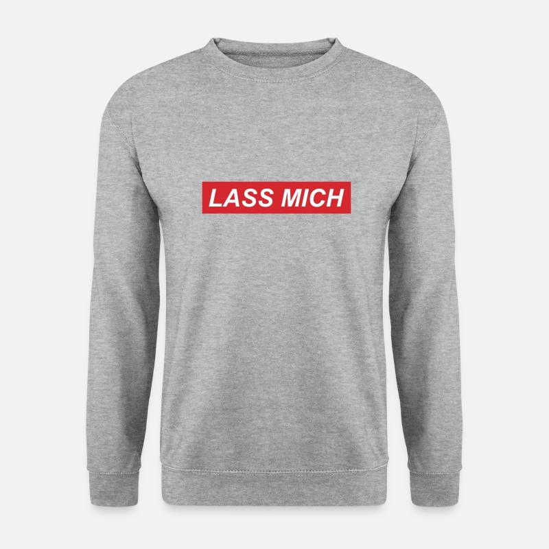Lass mich - Unisex Pullover - Weißgrau meliert