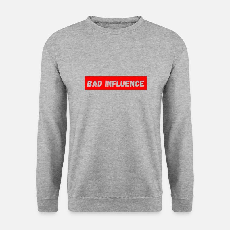 Bad influence - Unisex Sweatshirt - salt & pepper