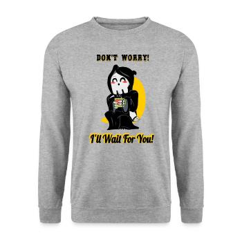Don't Worry Wait For You Funny Death Grim Reaper - Unisex Sweatshirt - salt & pepper - Front - Alina (178cm) & Michal (187cm)