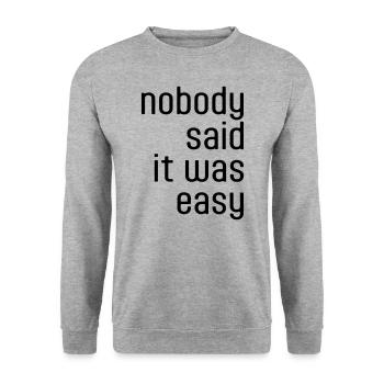 Personne n’a dit que c’était facile - Sweat-shirt Unisexe - gris chiné - Devant - Alina (178cm) & Michal (187cm)