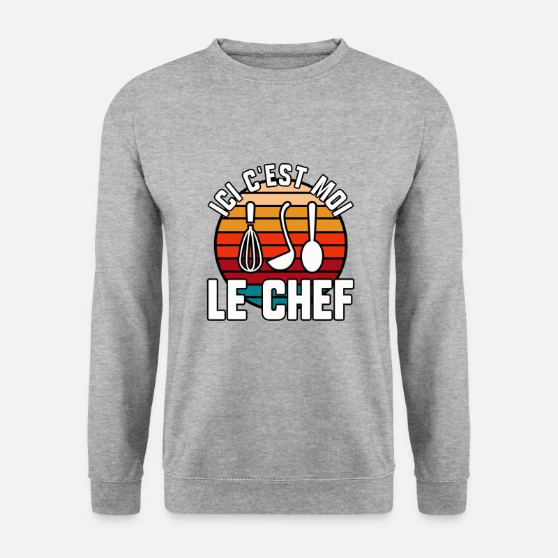 Ici c’est moi le chef - Sweat-shirt Unisexe - gris chiné