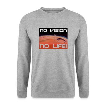 Mars: No vision, no life - Unisex Sweatshirt - salt & pepper - Front - Alina (178cm) & Michal (187cm)