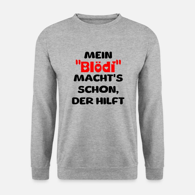 mein Blödi - Unisex Pullover - Weißgrau meliert