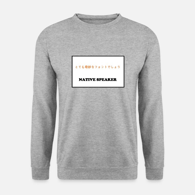 Native Speaker, japanisch - Unisex Pullover - Weißgrau meliert