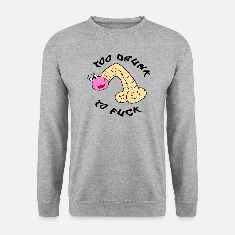 Too drunk to fu** - Unisex Pullover - Weißgrau meliert