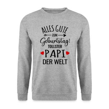 Alles Gute zum Geburtstag bester Papa toller Papi - Unisex Pullover - Weißgrau meliert - Vorne - Alina (178cm) & Michal (187cm)
