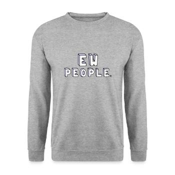 People are stupid. - Unisex Sweatshirt - salt & pepper - Front - Alina (178cm) & Michal (187cm)