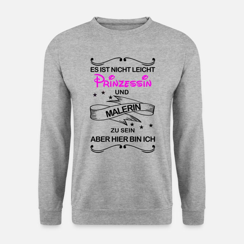 Gleichzeitig Prinzessin und Malerin - Unisex Pullover - Weißgrau meliert