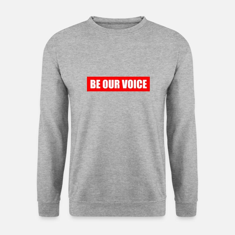 Be our voice - Unisex Pullover - Weißgrau meliert