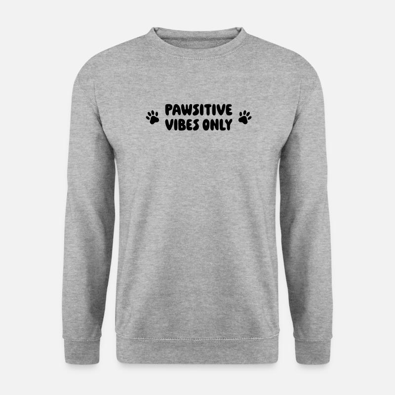Pawsitive vibes only - Unisex Sweatshirt - salt & pepper