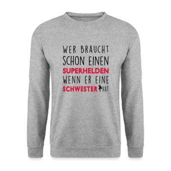 Meine Schwester-Superheld - Unisex Pullover - Weißgrau meliert - Vorne - Alina (178cm) & Michal (187cm)