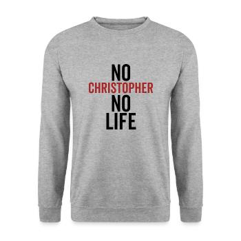 No Christopher No Life - Unisex Sweatshirt - salt & pepper - Front - Alina (178cm) & Michal (187cm)
