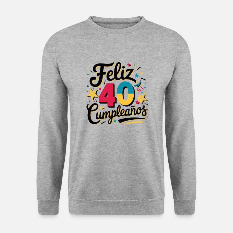 ¡Feliz 40 Cumpleaños! - Sweat-shirt Unisexe - gris chiné