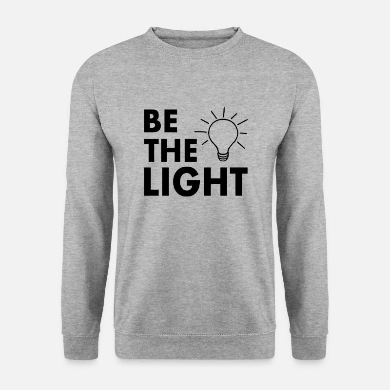 Be the light - Unisex Pullover - Weißgrau meliert