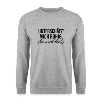 Unterschätz mich ruhig das wird lustig - Unisex Pullover - Weißgrau meliert - Vorne - Alina (178cm) & Michal (187cm)