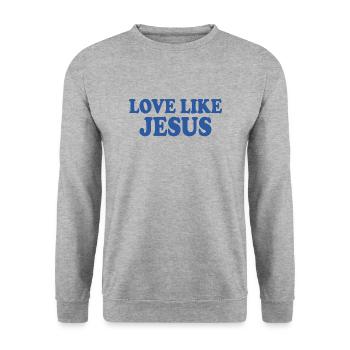 Love like jesus - Sweat-shirt Unisexe - gris chiné - Devant - Alina (178cm) & Michal (187cm)