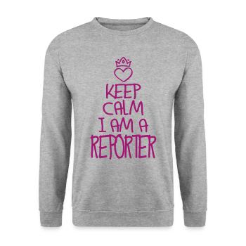 Keep Calm Reporter cool reporter gift - Unisex Sweatshirt - salt & pepper - Front - Alina (178cm) & Michal (187cm)