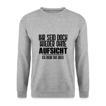 Ihr seid doch wieder ohne Aufsicht! [black] - Unisex Pullover - Weißgrau meliert - Vorne - Alina (178cm) & Michal (187cm)