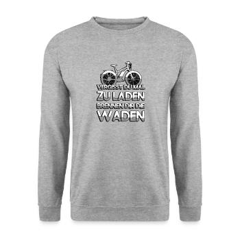 VERGISST DU MAL ZU LADEN BRENNEN DIR DIE WADEN - Unisex Pullover - Weißgrau meliert - Vorne - Alina (178cm) & Michal (187cm)