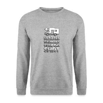 LETZTER SAUBERER CAMPING SHIRT Wohnwagen - Camping - Unisex Pullover - Weißgrau meliert - Vorne - Alina (178cm) & Michal (187cm)