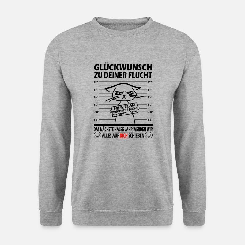 Glückwunsch zur Flucht Verräter - Jobwechsel - Unisex Pullover - Weißgrau meliert