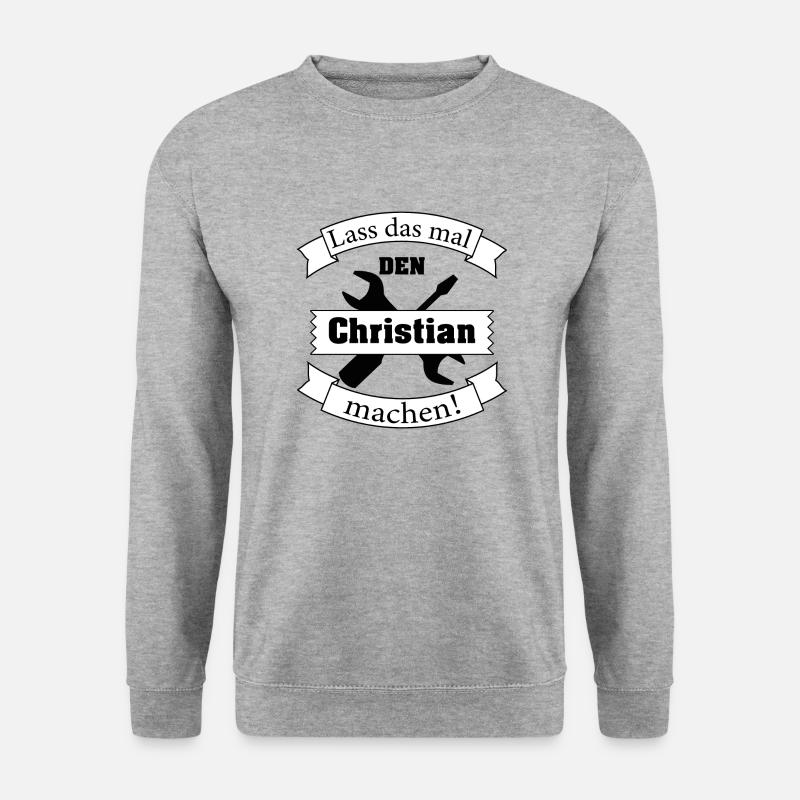 Lass das mal den Christian machen - Unisex Pullover - Weißgrau meliert