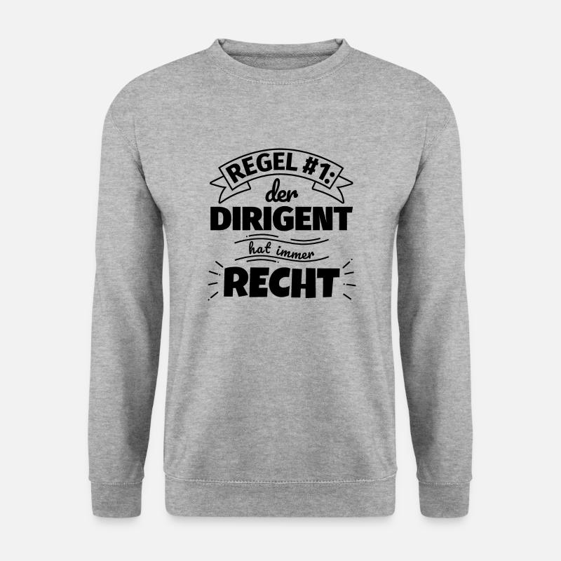 Dirigent Geschenke – Hat immer Recht - Unisex Pullover - Weißgrau meliert
