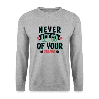 Hold on to your dreams - Unisex Sweatshirt - salt & pepper - Front - Alina (178cm) & Michal (187cm)