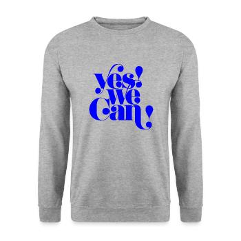 Yes We Can, Citation de la déclaration de motivation - Sweat-shirt Unisexe - gris chiné - Devant - Alina (178cm) & Michal (187cm)