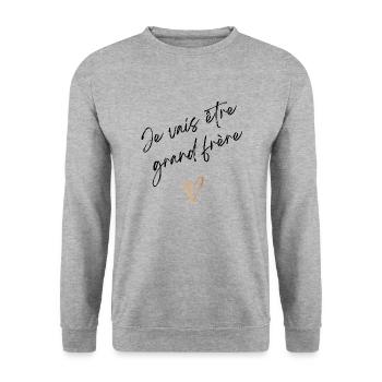 je vais être grand frère - Bientôt grand-frère - Sweat-shirt Unisexe - gris chiné - Devant - Alina (178cm) & Michal (187cm)