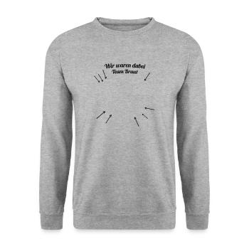 Ich war dabei - Team Braut - Unisex Pullover - Weißgrau meliert - Vorne - Alina (178cm) & Michal (187cm)