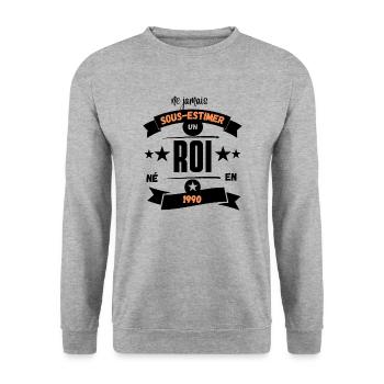 ne jamais sous-estimer un roi né en 1990 - Sweat-shirt Unisexe - gris chiné - Devant - Alina (178cm) & Michal (187cm)