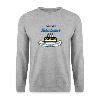 Geburtstag Betonbauer Betonbau Stahlbetonbauer Geb - Unisex Pullover - Weißgrau meliert - Vorne - Alina (178cm) & Michal (187cm)