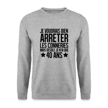 désolé je n'ai que 40 ans - Sweat-shirt Unisexe - gris chiné - Devant - Alina (178cm) & Michal (187cm)