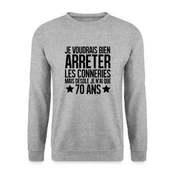 désolé je n'ai que 70 ans - Sweat-shirt Unisexe - gris chiné - Devant - Alina (178cm) & Michal (187cm)