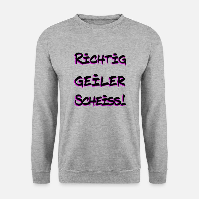 Richtig geiler Scheiss! - Unisex Pullover - Weißgrau meliert