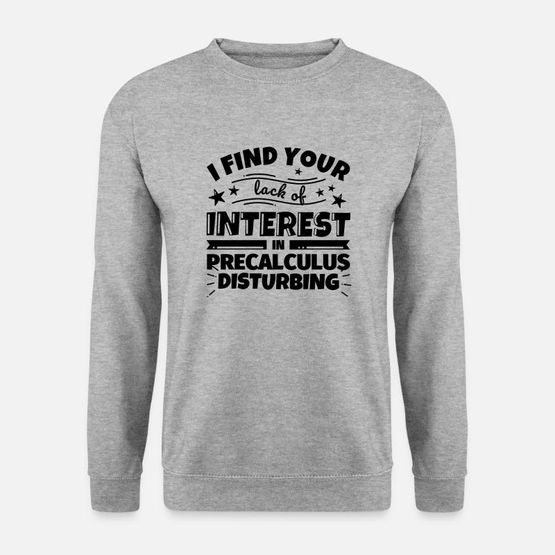 Precalculus lustiges Geschenk - Unisex Pullover - Weißgrau meliert