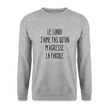 le lundi j'aime pas qu'on m'agresse la parole - Sweat-shirt Unisexe - gris chiné - Devant - Alina (178cm) & Michal (187cm)