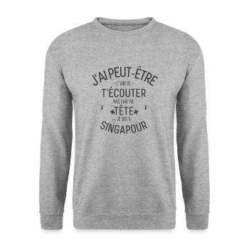 Dans ma Tête je suis à singapour - Sweat-shirt Unisexe - gris chiné - Devant - Alina (178cm) & Michal (187cm)