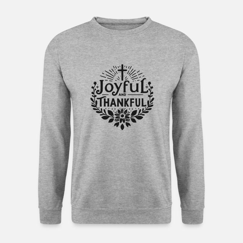 Freudig und dankbar - Unisex Pullover - Weißgrau meliert