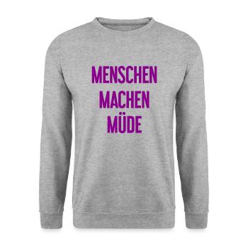 Les gens vous fatiguent - Drôle de dicton - Sweat-shirt Unisexe - gris chiné - Devant - Alina (178cm) & Michal (187cm)