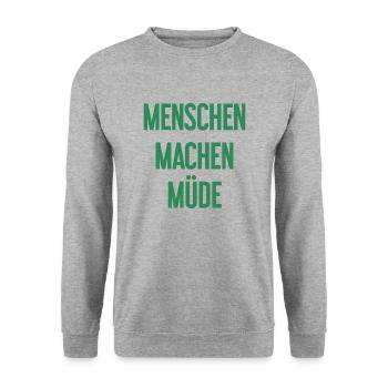 People make you tired - Funny saying - Unisex Sweatshirt - salt & pepper - Front - Alina (178cm) & Michal (187cm)