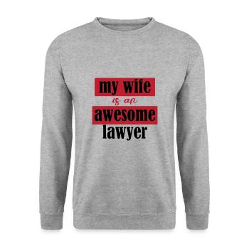 My Wife Is An Awesome Lawyer - Sweat-shirt Unisexe - gris chiné - Devant - Alina (178cm) & Michal (187cm)
