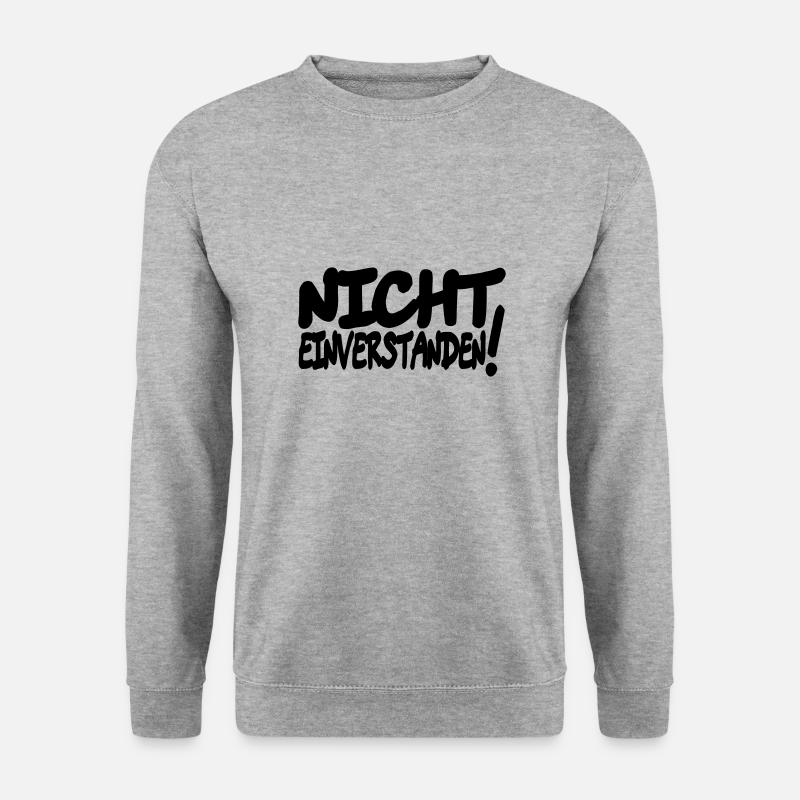 nicht einverstanden - Unisex Pullover - Weißgrau meliert