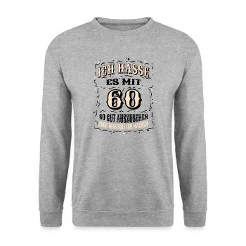 Geburtstag Ich Hasse Es Mit 60 So Gut Auszusehen - Unisex Pullover - Weißgrau meliert - Vorne - Alina (178cm) & Michal (187cm)