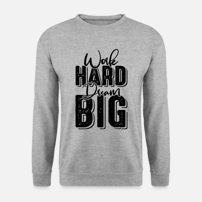 work hard dream - Unisex Pullover - Weißgrau meliert