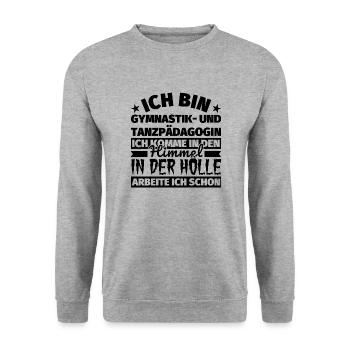 Gymnastik- und Tanzpädagogin Geschenk lustig Himme - Unisex Pullover - Weißgrau meliert - Vorne - Alina (178cm) & Michal (187cm)