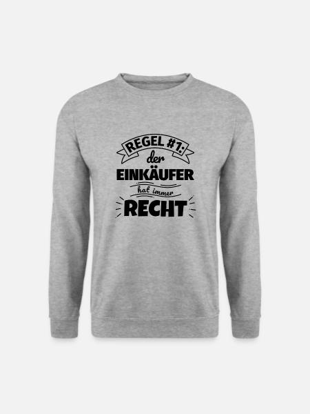 Einkäufer Geschenke – Hat immer Recht - Unisex Pullover - Weißgrau meliert