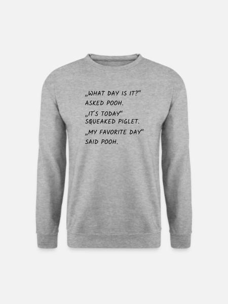 Zitat Spruch favorite day pooh Geschenk Idee - Unisex Pullover - Weißgrau meliert